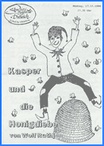 1984/85: Kasper und die Honigdiebe