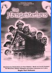 2004/05: Das Hausgeisterhaus